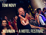 „Reunion – A Hotel Festival“: Tom Novy lädt am 17. November 2018 zur Mega-Party ins  Lovelace Hotel in München (ªFito: Tom Novy)
